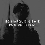 Song "Pon de replay" by Ed Marquis