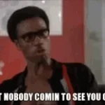 they coming the see me