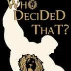 Who decided that?