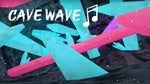Cave Wave