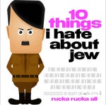 10 Things I Hate About Jew