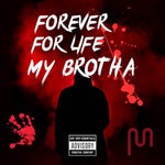 My Brotha Forever - KamBam69HardTrapBeat