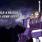 Why don't you go build a bridge - Blitzwing (Transformers G1)