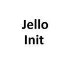 Jello init