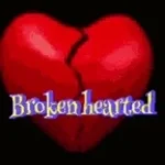 broken hearted