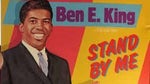 Song "Stand by me" by Ben E. King