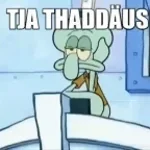 Tja Thaddäus
