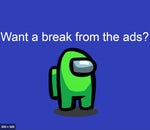 Want a break from the ads