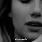 close your eyes and make a wish