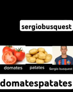 domates patates sergio busquest