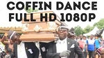 Coffin Dance (Official Music Video HD)