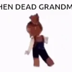 rip my granny