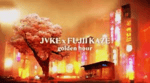 FUJI KAZE - Golden Hour
