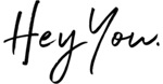Hey you
