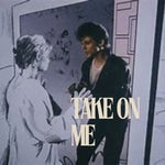 Take on me