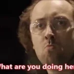 What are you doing here - Rodney