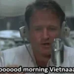 GOOD MORNING VIETNAM