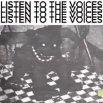 Listen to the voices