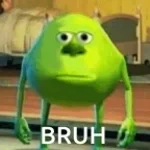Bruh