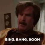 Bing bang boom - Anchorman