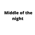 Middle of the Night
