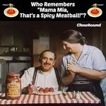 Mama Mia That's a Spicy Meatball! (Exasperation)