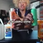 Bakudeku slime 🗣️🗣️🗣️