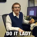 Do it lady by ReverseCutoffChamber72873 - Meme Sound Effect Button for