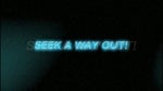 seek a way out