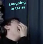 Laughing in Tetris