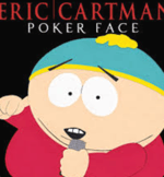 4 - Eric cartman poker face