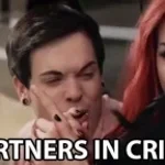 Partners in crime better and louder