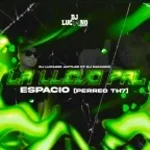 La Llevo Pal Espacio Perreo TH7