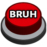 Bruh Sound Effect