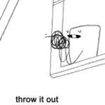 throw it out the window