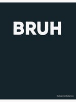 Bruhhhh Sound Uploaded By: NazzOnDaTrack"