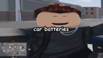 Car batteries song :)
