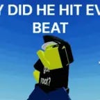 why did he hit every beat 😭