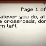 Whatever you do at the crossroad don't turn left