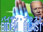 Biden Blast!