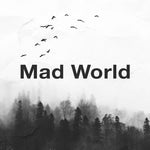 Mad World Gary Jules