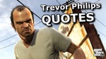 GTA 5-Trevor Phillips- Give me one