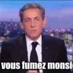 Mais vous fumez monsieur !