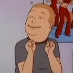 King of the Hill Bobby ......okay