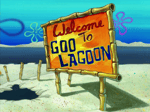 Ahh, Goo Lagoon