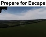 Prepare for Escape