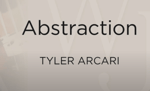 Abstraction - Tyler Arcari - Sound