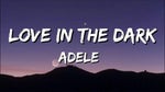 Love In The Dark - Adele