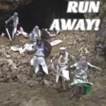 RUN AWAY!