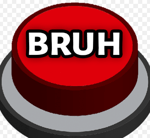 bruh
